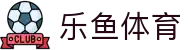 乐鱼体育_官方平台首页-登录入口 - LEYU